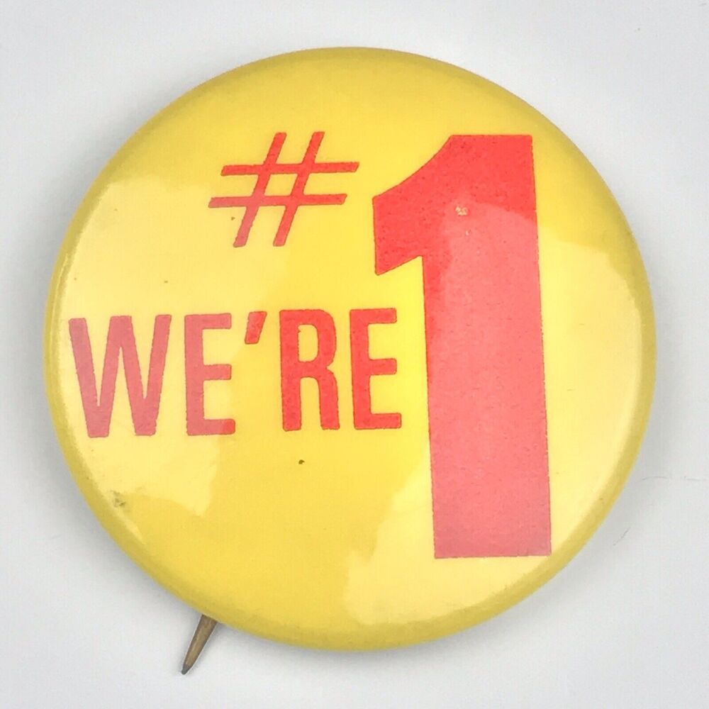 We’re #1 Vintage Pinback Button Pin